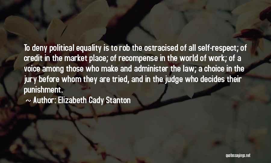 Judge And Jury Quotes By Elizabeth Cady Stanton