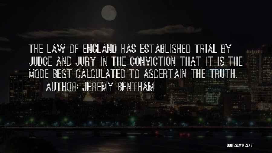 Judge And Jury Quotes By Jeremy Bentham