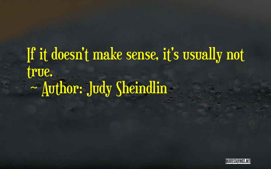 Judge Judy Sheindlin Quotes By Judy Sheindlin