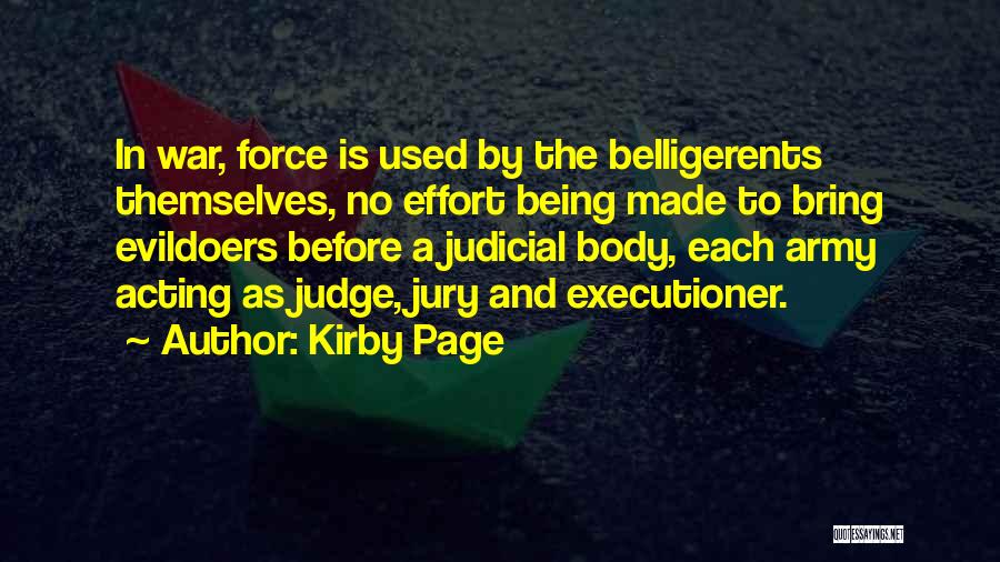 Judge Jury Executioner Quotes By Kirby Page