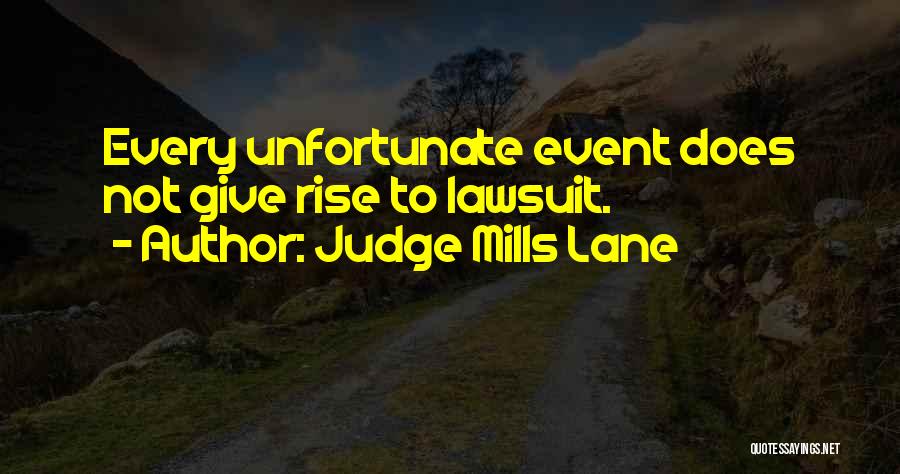 Judge Mills Lane Quotes 693494