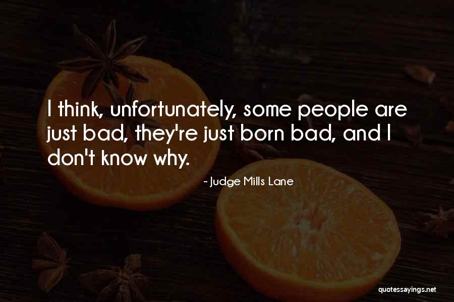 Judge Mills Lane Quotes 855855