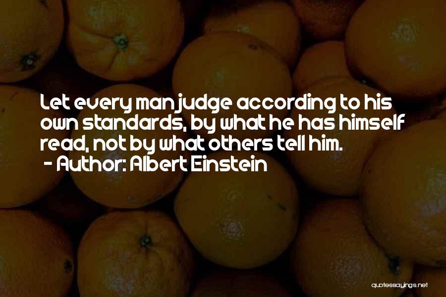 Judge Not Others Quotes By Albert Einstein