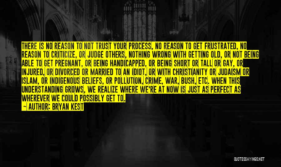 Judge Not Others Quotes By Bryan Kest