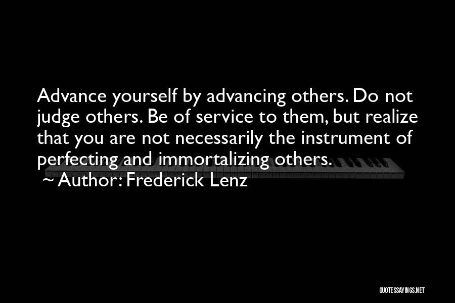 Judge Not Others Quotes By Frederick Lenz