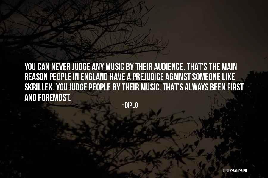 Judge Someone Quotes By Diplo Judge Someone Quotes By Diplo