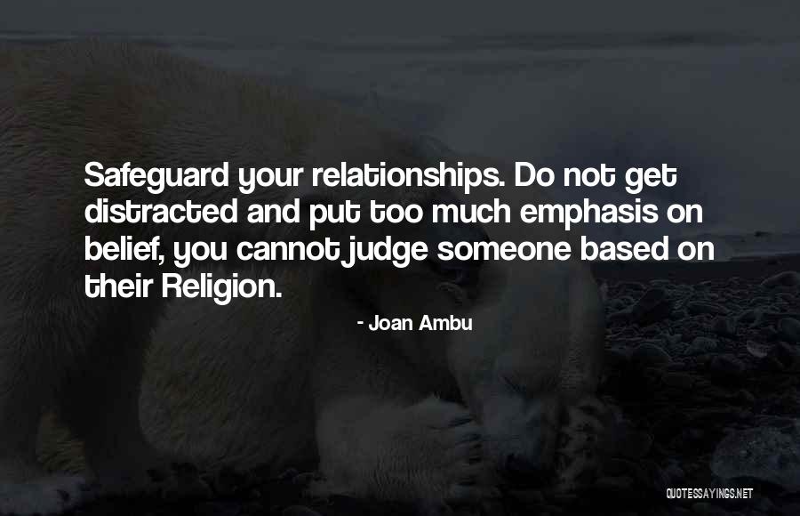 Judge Someone Quotes By Joan Ambu Judge Someone Quotes By Joan Ambu