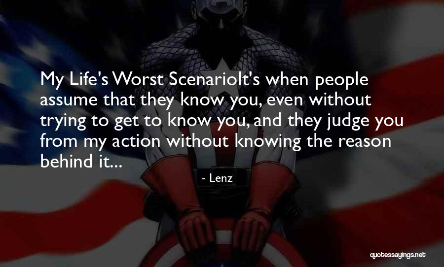 Judge Without Knowing Quotes By Lenz Judge Without Knowing Quotes By Lenz