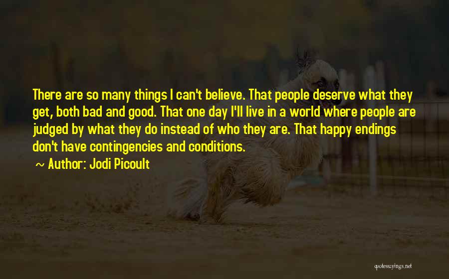 Judged By Many Quotes By Jodi Picoult