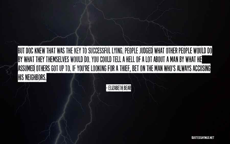 Judged By Others Quotes By Elizabeth Bear Judged By Others Quotes By Elizabeth Bear