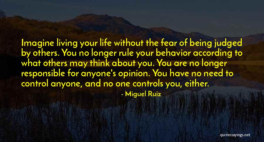 Judged By Others Quotes By Miguel Ruiz