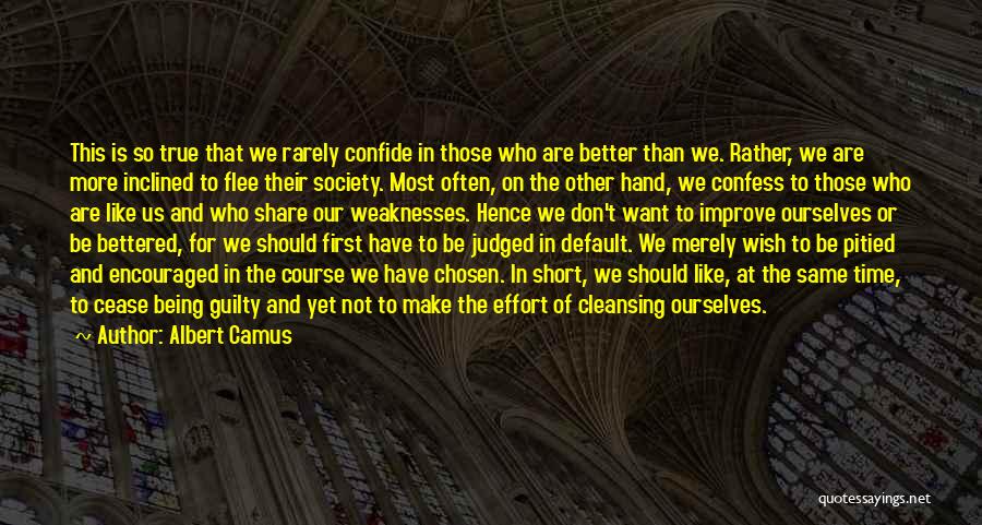 Judged Quotes By Albert Camus
