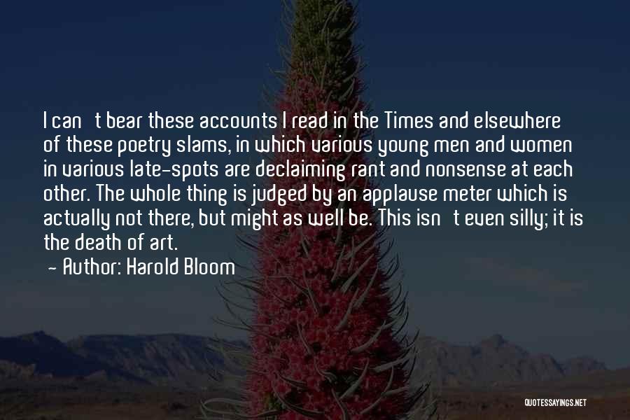 Judged Quotes By Harold Bloom Judged Quotes By Harold Bloom