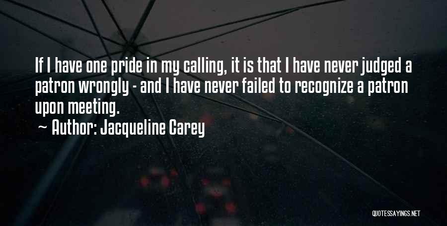 Judged Quotes By Jacqueline Carey