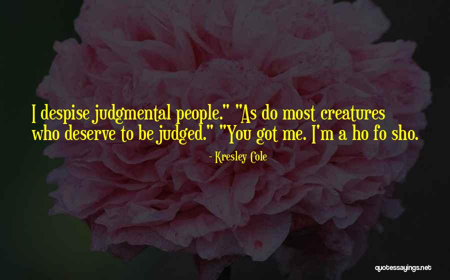 Judged Quotes By Kresley Cole