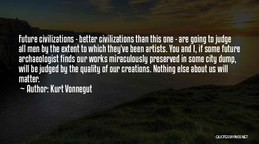 Judged Quotes By Kurt Vonnegut Judged Quotes By Kurt Vonnegut