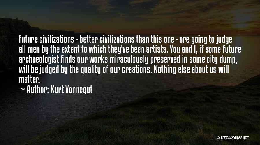 Judged Quotes By Kurt Vonnegut