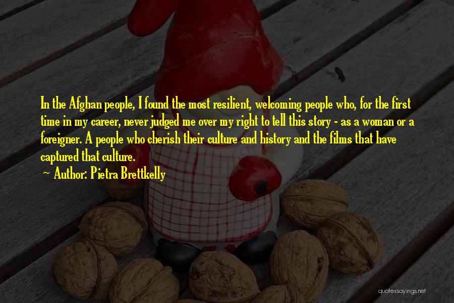 Judged Quotes By Pietra Brettkelly
