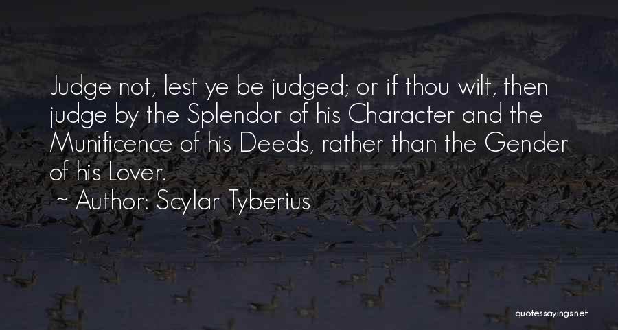 Judged Quotes By Scylar Tyberius