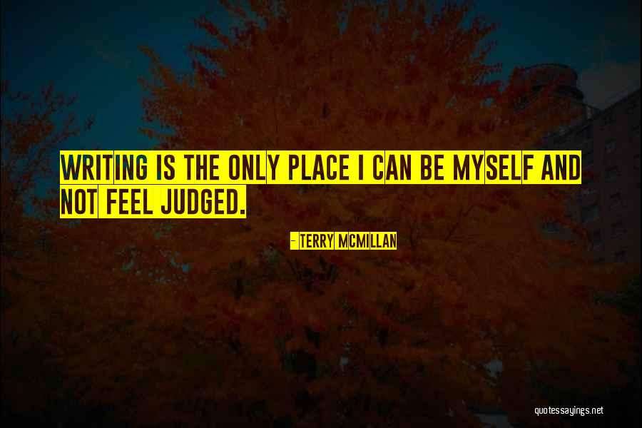 Judged Quotes By Terry McMillan Judged Quotes By Terry McMillan