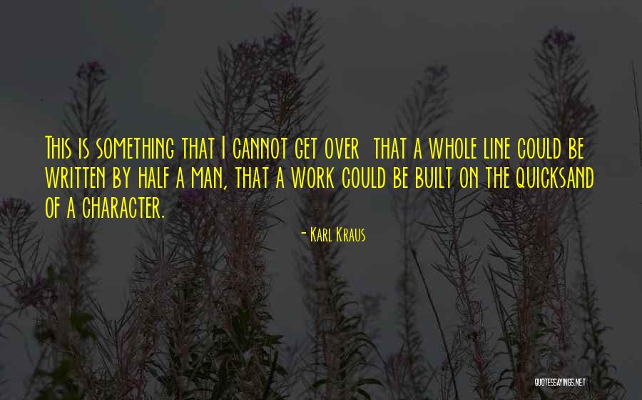 Judgement Creates Resistance Quotes By Karl Kraus Judgement Creates Resistance Quotes By Karl Kraus