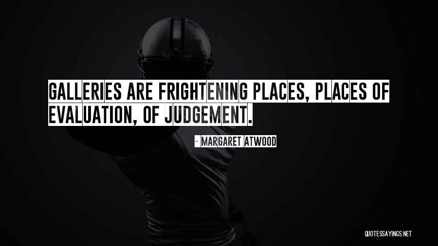 Judgement Of Art Quotes By Margaret Atwood Judgement Of Art Quotes By Margaret Atwood