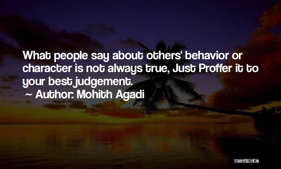 Judgement Of Character Quotes By Mohith Agadi