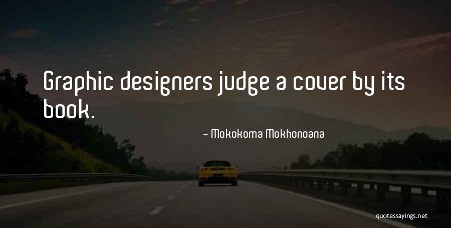 Judgement Of Character Quotes By Mokokoma Mokhonoana