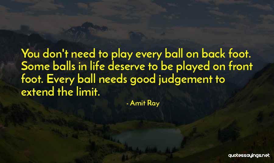 Judgement Quotes By Amit Ray