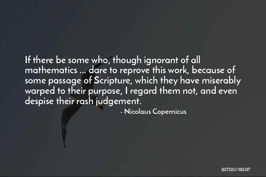 Judgement Quotes By Nicolaus Copernicus