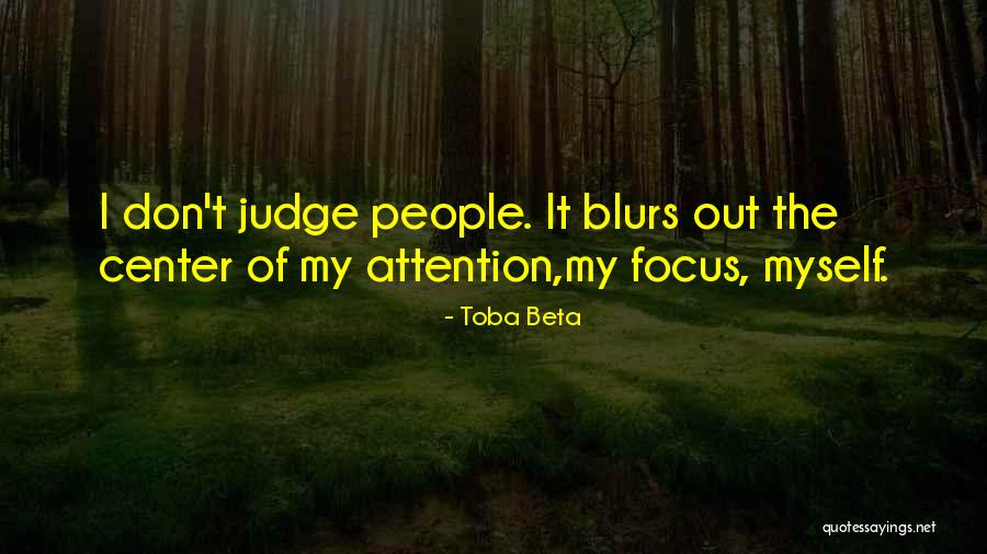 Judgement Quotes By Toba Beta