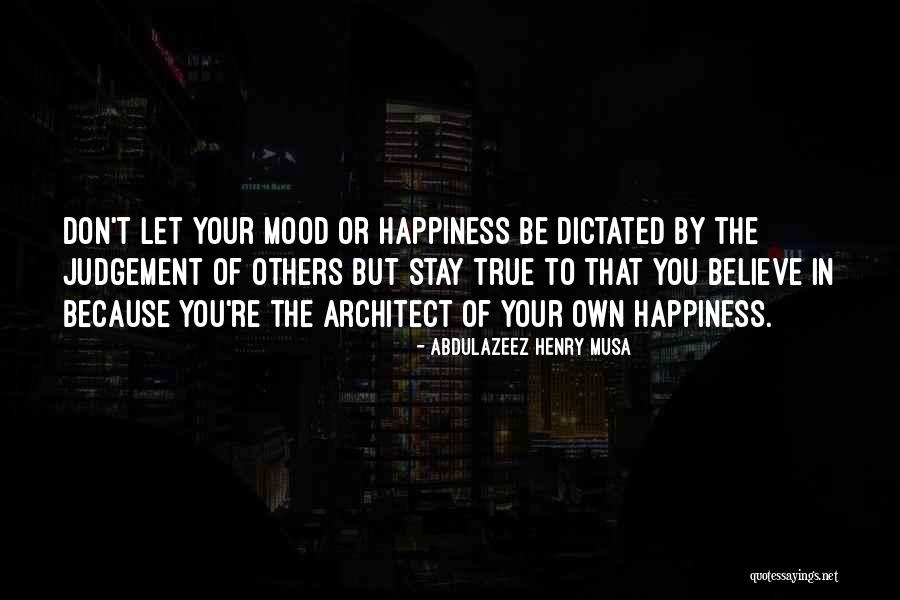 Judgement Quotes Quotes By Abdulazeez Henry Musa