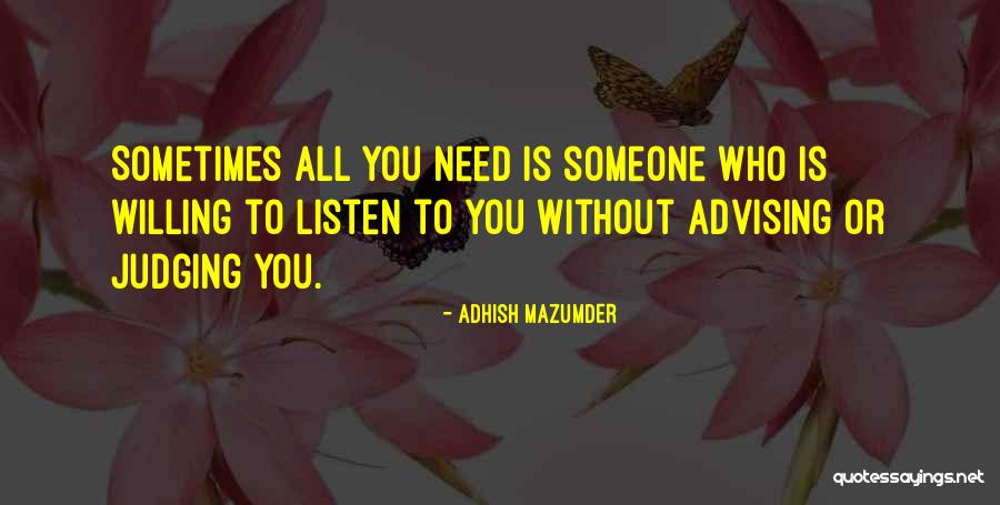 Judgement Quotes Quotes By Adhish Mazumder