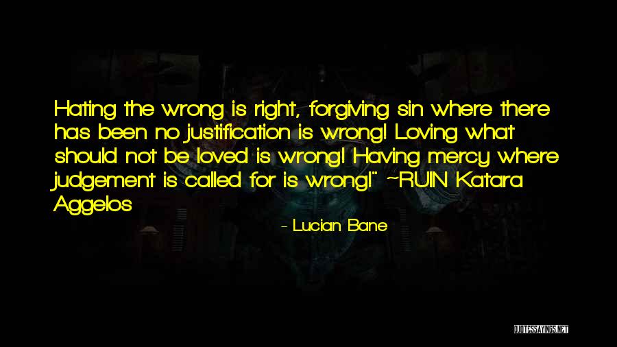 Judgement Quotes Quotes By Lucian Bane
