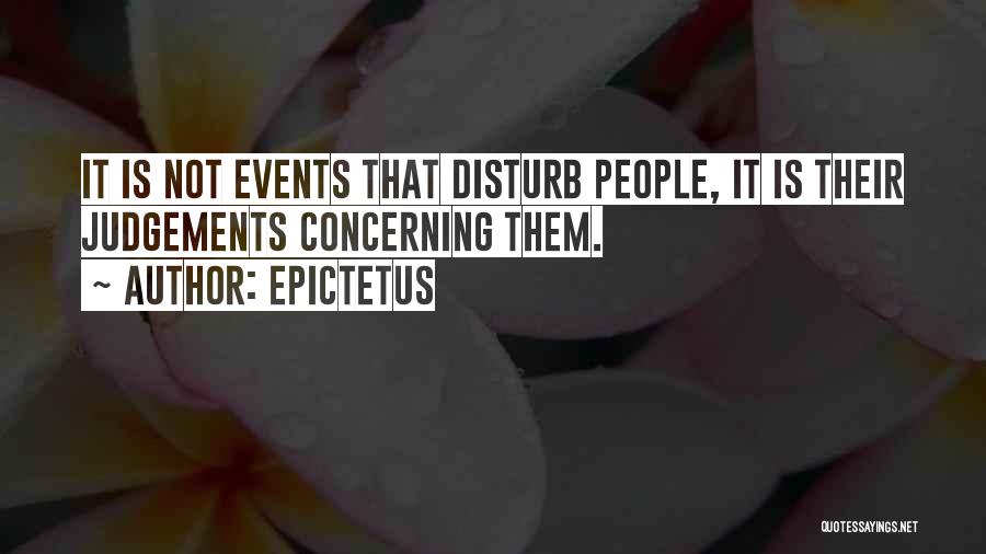 Judgements Quotes By Epictetus