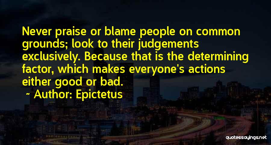 Judgements Quotes By Epictetus