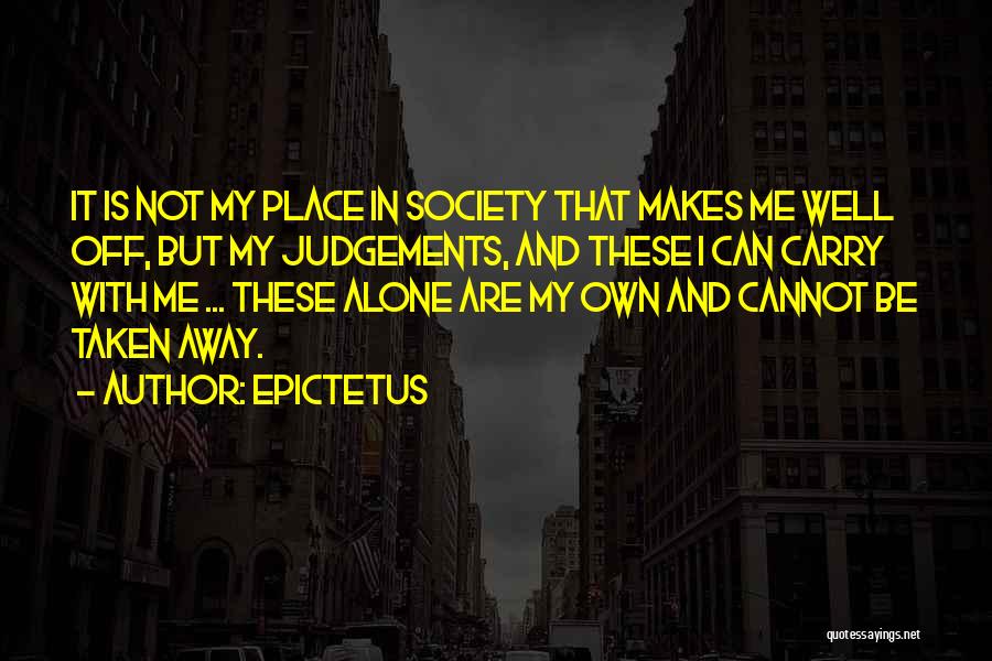 Judgements Quotes By Epictetus