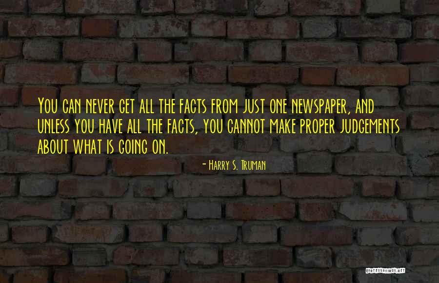 Judgements Quotes By Harry S. Truman Judgements Quotes By Harry S. Truman