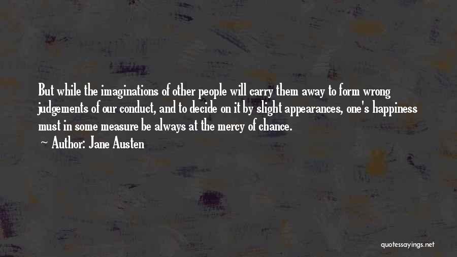 Judgements Quotes By Jane Austen Judgements Quotes By Jane Austen