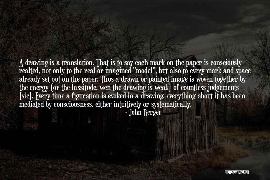 Judgements Quotes By John Berger