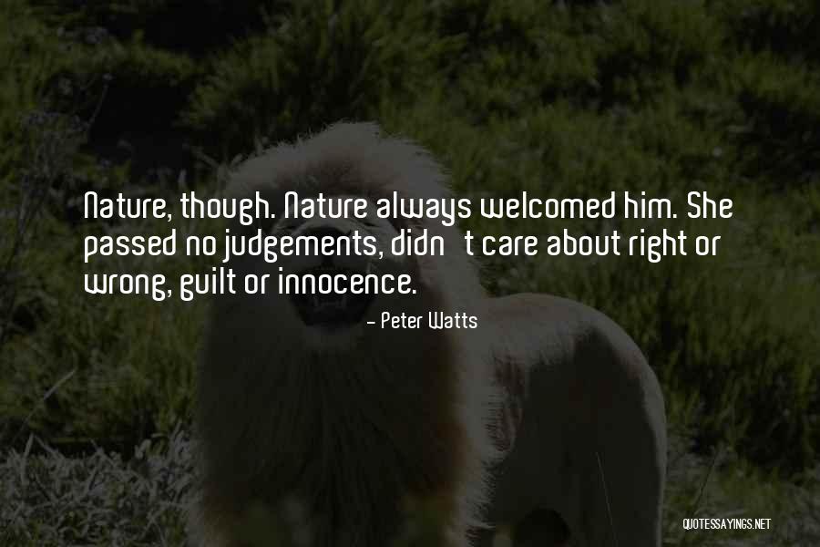 Judgements Quotes By Peter Watts