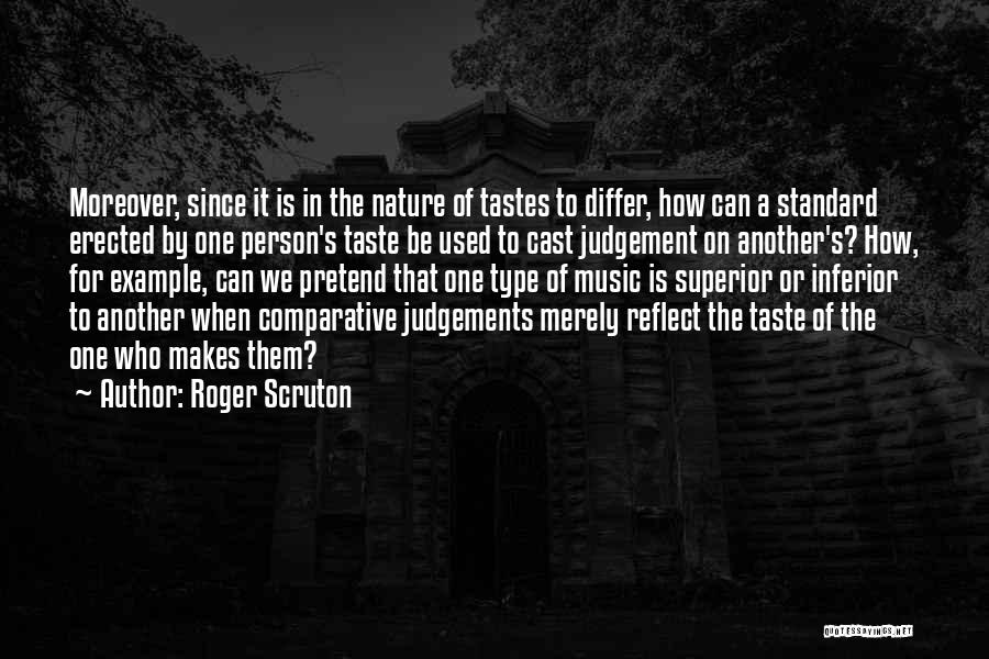 Judgements Quotes By Roger Scruton