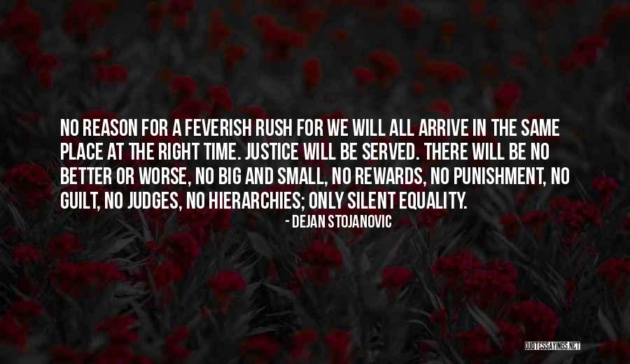 Judges And Justice Quotes By Dejan Stojanovic Judges And Justice Quotes By Dejan Stojanovic