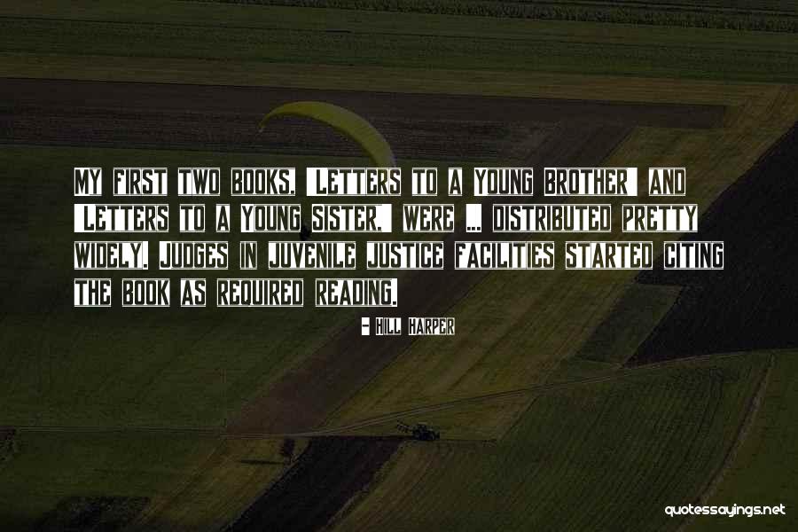 Judges And Justice Quotes By Hill Harper Judges And Justice Quotes By Hill Harper