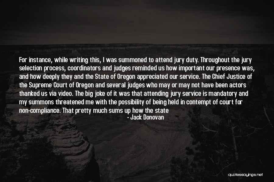 Judges And Justice Quotes By Jack Donovan Judges And Justice Quotes By Jack Donovan