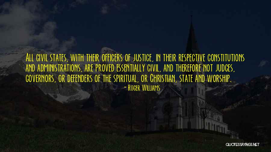 Judges And Justice Quotes By Roger Williams Judges And Justice Quotes By Roger Williams