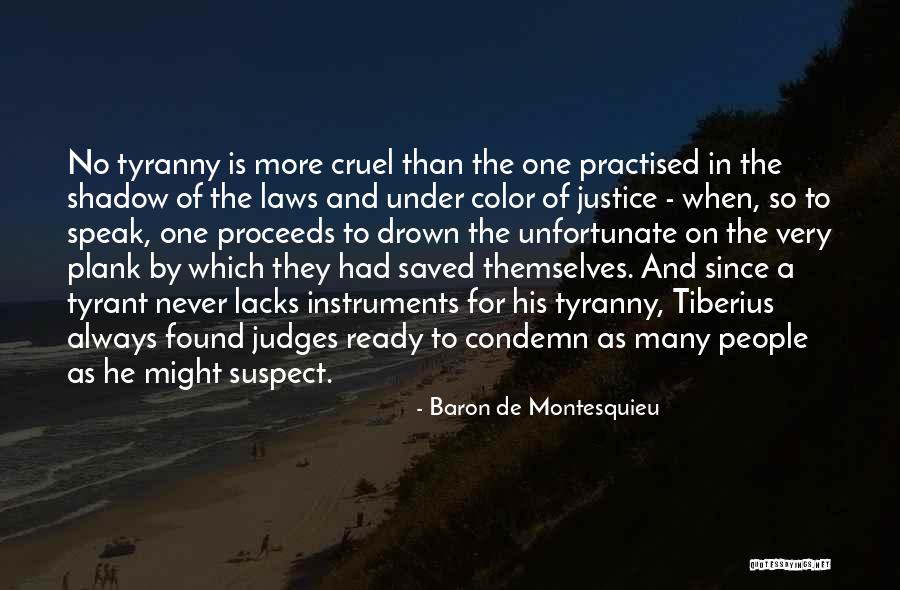 Judges And Law Quotes By Baron De Montesquieu Judges And Law Quotes By Baron De Montesquieu