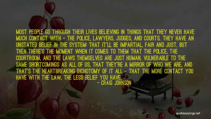 Judges And Law Quotes By Craig Johnson Judges And Law Quotes By Craig Johnson