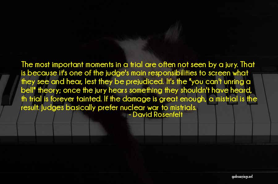 Judges And Law Quotes By David Rosenfelt Judges And Law Quotes By David Rosenfelt
