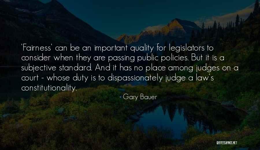 Judges And Law Quotes By Gary Bauer Judges And Law Quotes By Gary Bauer